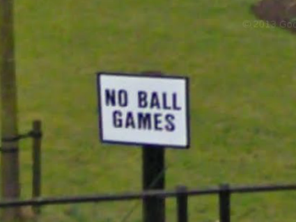 No Ball Games! -- via Google Street View; March 2010.